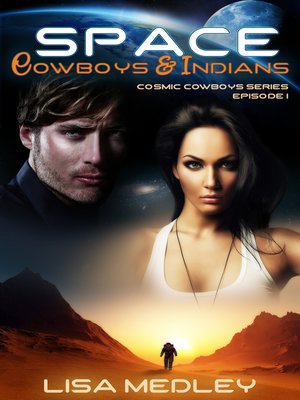 cover image of Space Cowboys & Indians